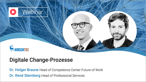 Digitale Change-Prozesse_Webinaraufzeichnung | HIRSCHTEC